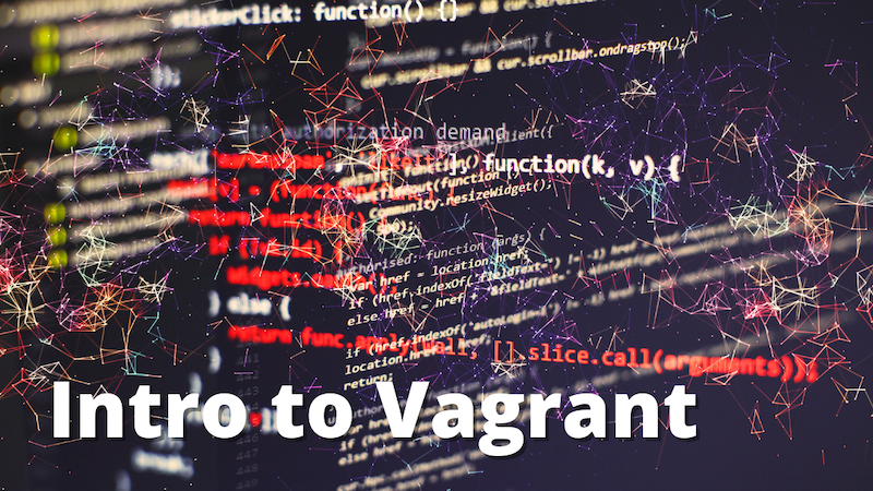 Intro to Vagrant